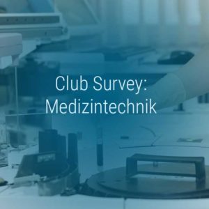 Club Survey Medizintechnik – Gehaltsvergleich in der medizintechnischen Branche
